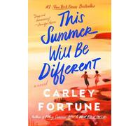 Carley Fortune This Summer Will Be Different (Tascabile)