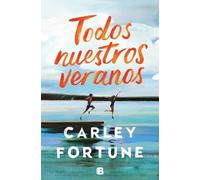 Carley Fortune – Todos nuestros veranos / Every Summer After – Tascabile
