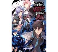 Carley Radford I Got a Cheat Skill in Another World and Became Unri (Tascabile)