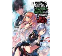 Carley Radford I Got a Cheat Skill in Another World and Became Unri (Tascabile)