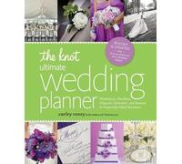 Carley Roney The Knot Ultimate Wedding Planner [Revised Edition] (Tascabile)