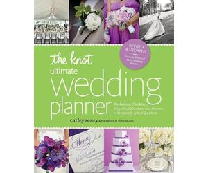 Carley Roney The Knot Ultimate Wedding Planner [Revised Edition] (Tascabile)