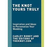 Carley Roney The Knot Yours Truly (Tascabile)