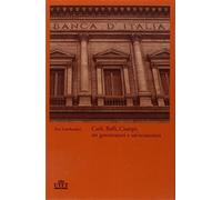 Carli, Baffi, Ciampi: tre governatori e un'economia