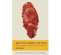 Carli Coetzee Written under the Skin (Tascabile) African Articulations