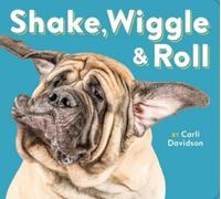 Carli Davidson Shake, Wiggle & Roll (Libro di cartone)