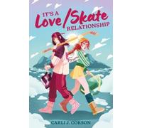 Carli J. Corson It's a Love/Skate Relationship (Copertina rigida)