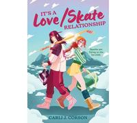 Carli J. Corson It's a Love/Skate Relationship (Tascabile)