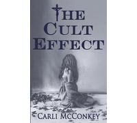 Carli McConkey The Cult Effect (Tascabile)