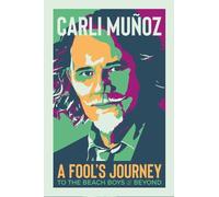 Carli Munoz A Fool's Journey (Copertina rigida)