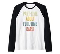 Carli Personalized Retro Girls Part-Time Carli Name Maglia con Maniche Raglan