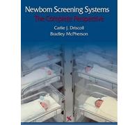 Carlie J. Driscoll Bradley McPherson Newborn Screening Systems (Tascabile)