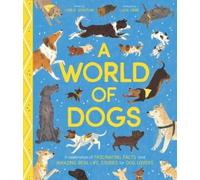 Carlie Sorosiak A World of Dogs (Copertina rigida)