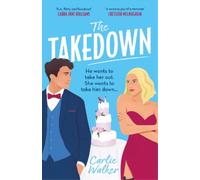 Carlie Walker The Takedown (Tascabile)