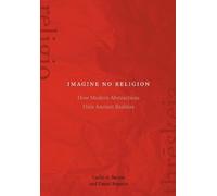 Carlin A. Barton Daniel Boyarin Imagine No Religion (Copertina rigida)