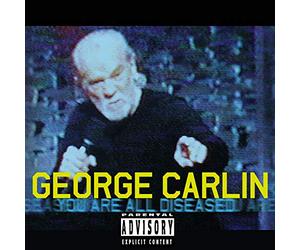 Carlin, George - You Are All Diseased
