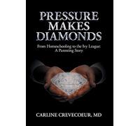 Carline Crevecoeur Pressure Makes Diamonds (Copertina rigida)