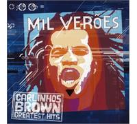 Carlinhos Brown - Greatest Hits