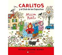 Carlitos y el Club de las Capuchas