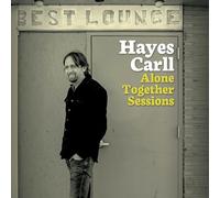 Carll, Hayes - Alone Together Sessions