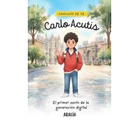 Carlo Acutis: El primer santo de la generación digital