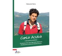Carlo Acutis. Il discepolo prediletto [Paperback] [Aug 28, 2024] Paris, Giancarl