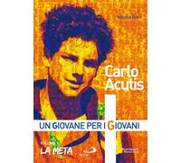 Carlo Acutis. Un giovane per i giovani. La meta (Vol. 1) [Paperback] Gori, Nicol