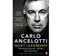 Carlo Ancelotti Quiet Leadership (Tascabile)