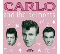 Carlo And The Belmon - Carlo And The Belmonts