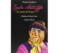 Carlo Artuffo. Le storie di Tomà
