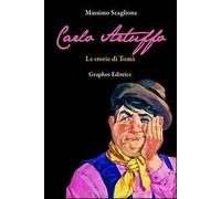 Carlo Artuffo. Le storie di Tomà