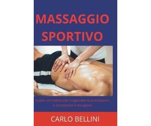 Carlo Bellini Massaggio Sportivo (Tascabile)
