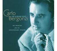 Carlo Bergonzi: The Sublime Voice by Carlo Bergonzi (2001-06-12)