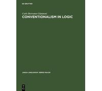 Carlo Borromeo Giannoni Conventionalism in logic (Copertina rigida)