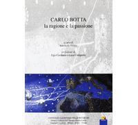 Carlo Botta. La ragione e la passione - [Hever]