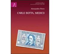 Carlo Botta, medico