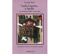 Carlo Carretto a Spello. La Fondazione della «Fraternità»