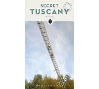 Carlo Caselli Secret Tuscany Guide (Tascabile) Jonglez Secret Guides