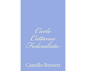 Carlo Cattaneo Federalista