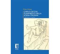 Carlo Cecchi: funambolo della scena italiana. L'apprendistato e il magistero