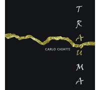 Carlo Chiatti. Trauma. - L. G. Bevione - Studio lab, 2020