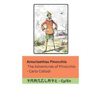 Carlo Collodi Anturiaethau Pinocchio / The Adventures of Pinocchio (Tascabile)