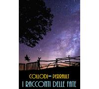Carlo Collodi I racconti delle fate (Tascabile)