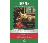 Carlo Collodi Kees Van Den End Learn Italian with Beginner Stories (Tascabile)