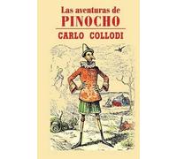 Carlo Collodi Las aventuras de Pinocho (Tascabile)