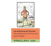 Alice Carsey Tranzlaty C Las Aventuras de Pinocho / The Adventures (Tascabile)
