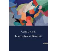 Carlo Collodi Le avventure di Pinocchio (Tascabile)
