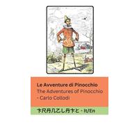 Carlo Collodi Le Avventure di Pinocchio / The Adventures of Pinocchi (Tascabile)