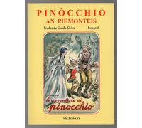 Carlo Collodi, Pinòcchio an piemonteis tradot da Guido Griva, Viglongo 2008
