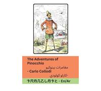 Carlo Collodi The Adventures of Pinocchio / مغامرات بينوكيو (Tascabile)